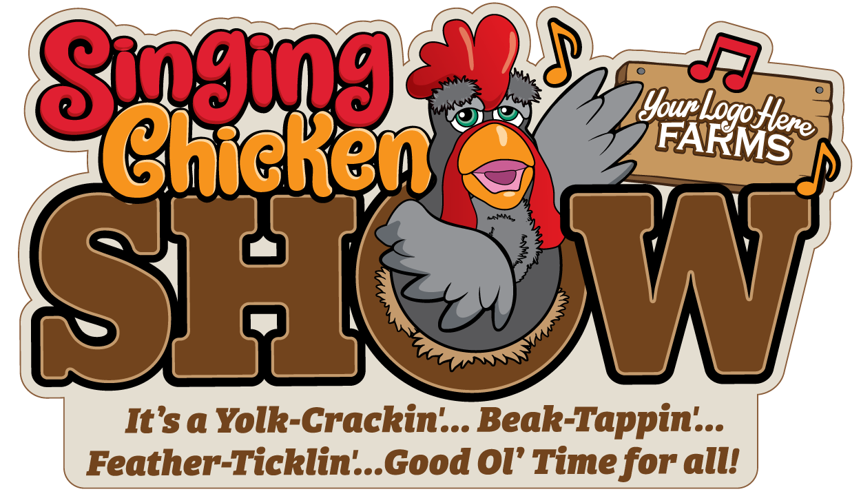 Singing Chicken Show (Signs only)