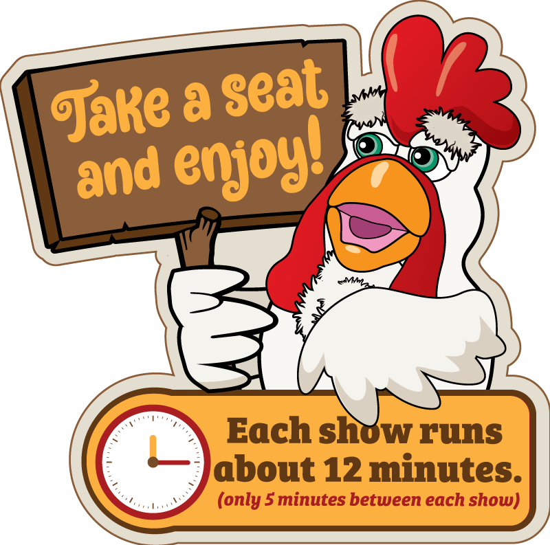 Singing Chicken Show (Signs only)